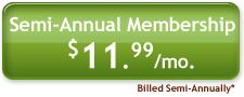 Great Value - Semi-Annual Membership - $11.99/Month *Billed Semi-Annually