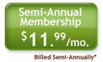 Great Value - Semi-Annual Membership - $11.99/Month *Billed Semi-Annually