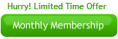 Hurry! Limited Time Offer: Monthly Membership